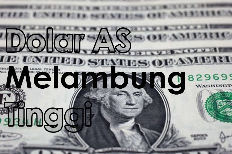 Dollar Melambung